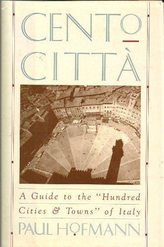 9780805007282: Cento Citta: A Guide to the 
