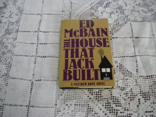 THE HOUSE THAT JACK BUILT: A Matthew Hope Novel