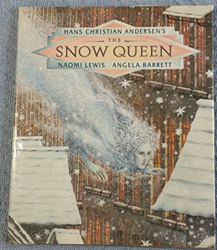 Hans Christian Andersen's the Snow Queen (9780805008302) by Hans Christian Andersen