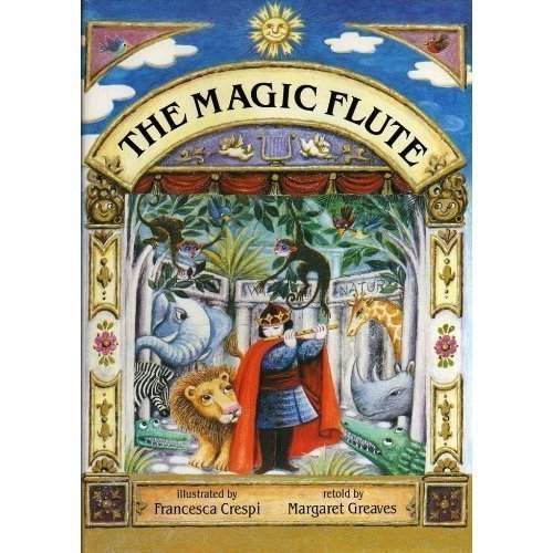 Beispielbild fr The Magic Flute: The Story of Mozart's Opera zum Verkauf von HPB-Emerald