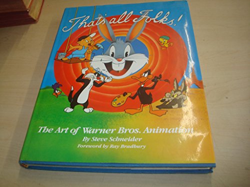 9780805008890: That's All Folks: The Art of Warner Bros. Animation