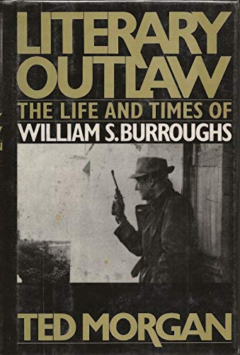 Imagen de archivo de Literary Outlaw: The Life and Times of William S.Burroughs a la venta por HPB-Movies