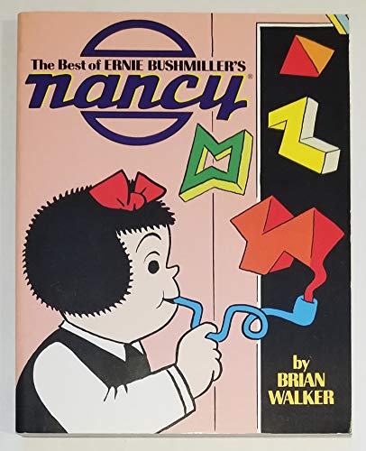 9780805009255: The Best of Ernie Bushmiller's Nancy