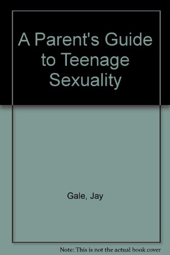 Beispielbild fr A Parent's Guide to Teenage Sexuality zum Verkauf von SecondSale