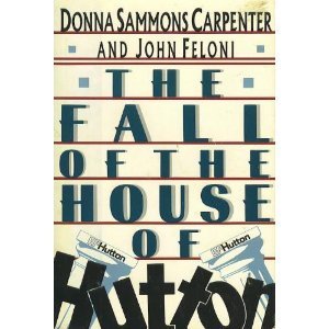 Beispielbild fr The Fall of the House of Hutton zum Verkauf von Wonder Book