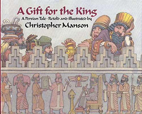 Beispielbild fr A Gift for the King: A Persian Tale zum Verkauf von SecondSale