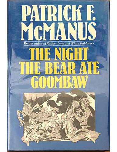 Beispielbild fr The Night the Bear Ate Goombaw zum Verkauf von Better World Books