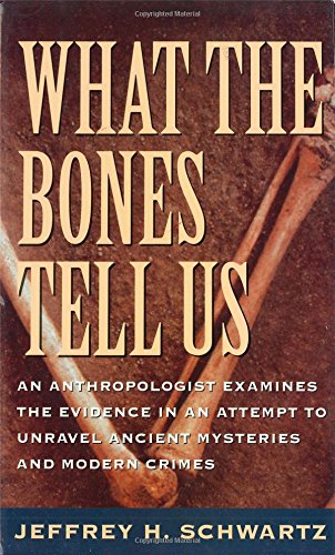 Imagen de archivo de What the Bones Tell Us a la venta por Wonder Book