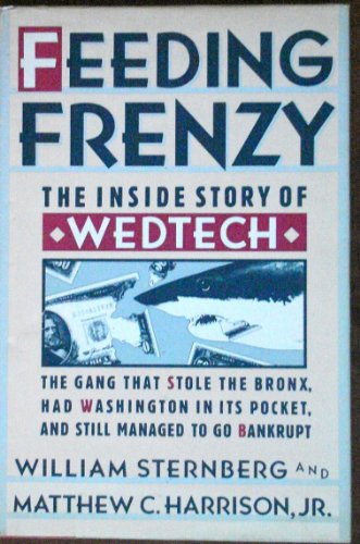 Stock image for Feeding Frenzy: The Inside Story of Wedtech for sale by St Vincent de Paul of Lane County