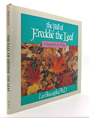 9780805010640: The Fall of Freddie the Leaf: A Story of Life for All Ages
