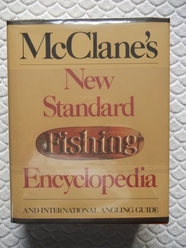 Stock image for McClane's New Standard Fishing Encyclopedia and International Angling Guide for sale by SecondSale