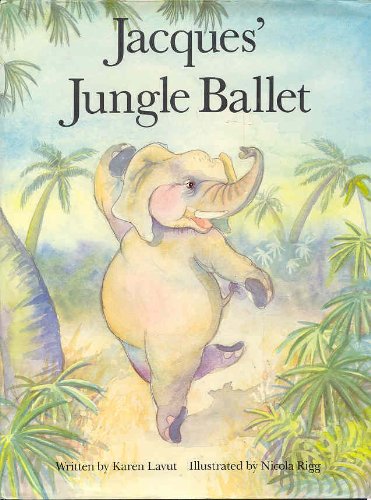 Stock image for Jacques' Jungle Ballet for sale by ThriftBooks-Atlanta