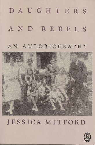 Beispielbild fr Daughters and Rebels: An Autobiography zum Verkauf von St Vincent de Paul of Lane County