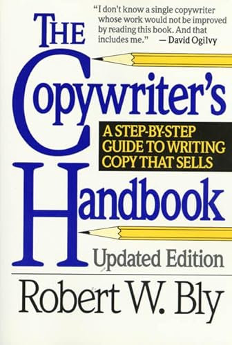 Beispielbild fr The Copywriter's Handbook: A Step-by-Step Guide to Writing Copy That Sells zum Verkauf von Wonder Book