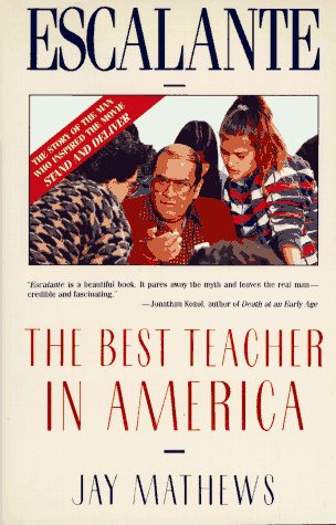 Imagen de archivo de Escalante: The Best Teacher in America (An Owl Book) a la venta por Books of the Smoky Mountains