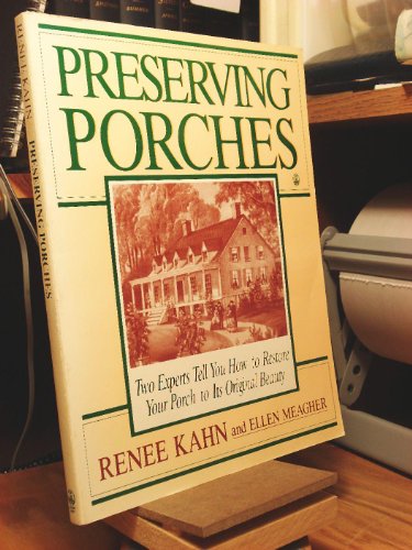 Imagen de archivo de Preserving Porches a la venta por Wonder Book