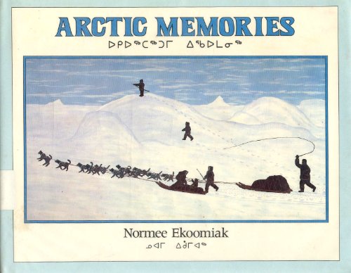 Beispielbild fr Arctic Memories zum Verkauf von Gulf Coast Books