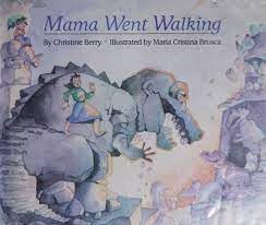 9780805012613: Mama Went Walking