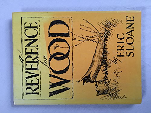 A Reverence for Wood (9780805012934) by Sloane, Eric