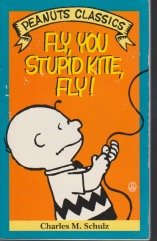 9780805013429: Fly, You Stupid Kite, Fly!