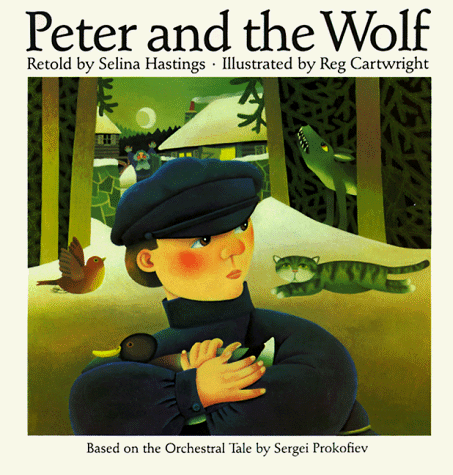 Peter and the Wolf - Hastings, Selina, Cartwright, Reg