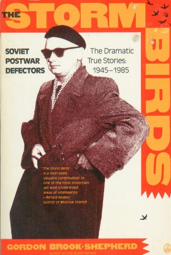 Stock image for The Storm Birds: Soviet Postwar Defectors for sale by HPB-Ruby