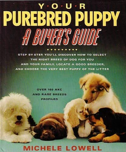 Stock image for Your Purebred Puppy for sale by ThriftBooks-Dallas