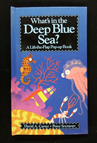9780805014495: What's in the Deep Blue Sea?: A Lift-The-Flap Pop-Up Book