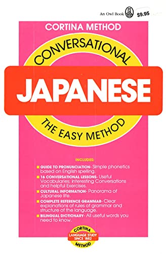 Conversational Japanese: The Easy Method (Cortina Method) (9780805015027) by Abraham Ph.D., Dr. Richard D.; Yamamoto, Sannosuke