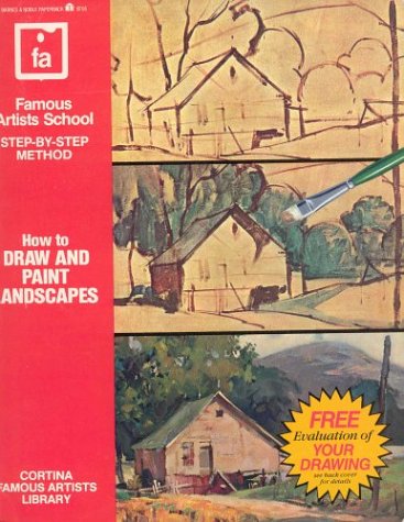 Beispielbild fr How to Draw and Paint Landscapes (Famous Artists School : Step-By-Step Method) zum Verkauf von Gulf Coast Books