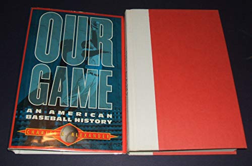 Beispielbild fr Our Game: An American Baseball History zum Verkauf von SecondSale