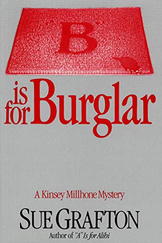 9780805016321: B Is for Burglar: A Kinsey Millhone Mystery: 2 (Kinsey Millhone Mysteries)