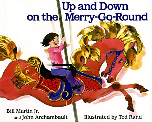 Up and Down on the Merry-Go-Round (9780805016383) by Martin Jr., Bill; Archambault, John