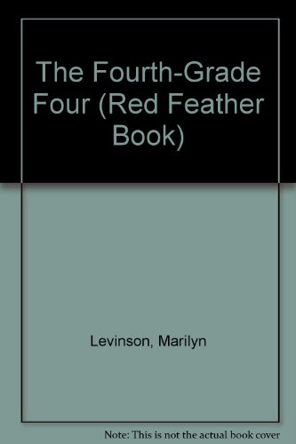 Beispielbild fr The Fourth-Grade Four (Red Feather Book) zum Verkauf von Robinson Street Books, IOBA