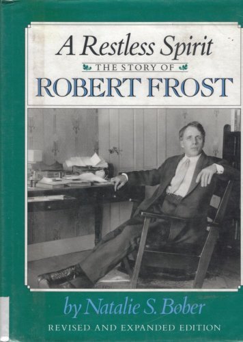 Stock image for A Restless Spirit: The Story of Robert Frost for sale by Wonder Book