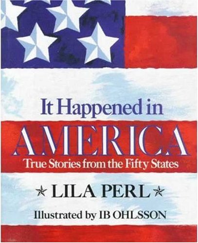 Beispielbild fr It Happened in America : True Stories from the Fifty States zum Verkauf von Better World Books