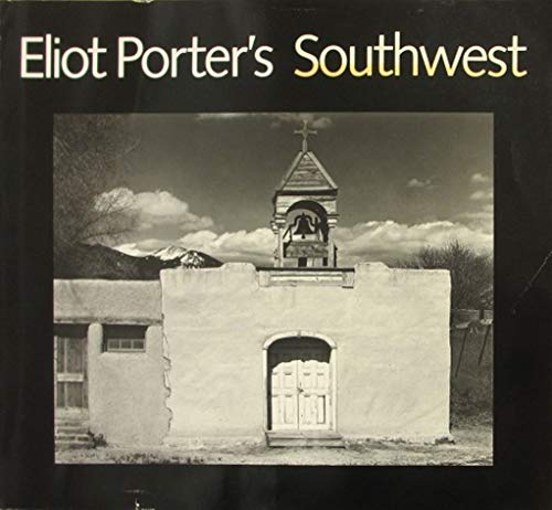 Imagen de archivo de Eliot Porter's Southwest a la venta por ThriftBooks-Dallas