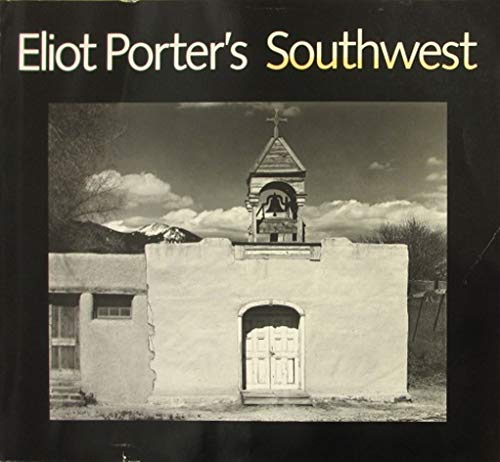Stock image for Eliot Porter's Southwest for sale by ThriftBooks-Dallas