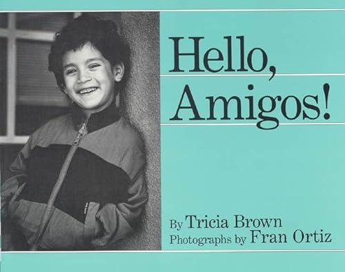 Beispielbild fr Hello, Amigos! zum Verkauf von ThriftBooks-Atlanta