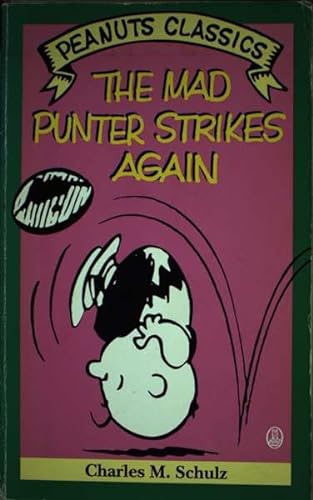 9780805018943: The Mad Punter Strikes Again (Peanuts Classics)