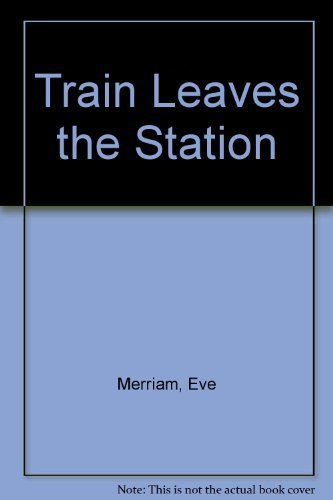 Stock image for Train Leaves the Station for sale by Hawking Books