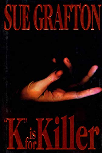 9780805019360: K Is for Killer: A Kinsey Millhone Novel: 11 (Kinsey Millhone Mysteries)