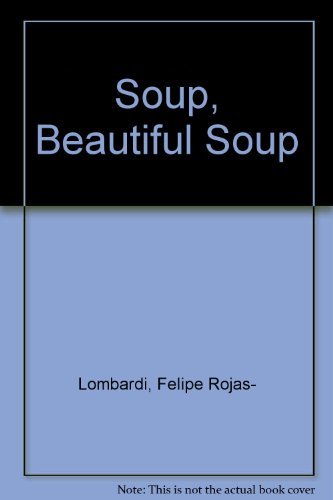 Stock image for Soup, Beautiful Soup for sale by Books of the Smoky Mountains