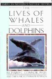 9780805019506: The Lives of Whales and Dolphins: From the American Museum of Natural History