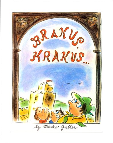 Stock image for Brakus, Krakus.: Or the Incredible Adventure of Mr. Skola's Tourist Club for sale by HPB Inc.