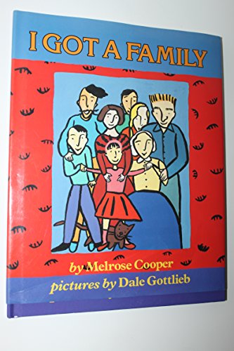 Stock image for I Got a Family for sale by ThriftBooks-Dallas