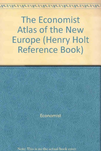 9780805019827: The Economist Atlas of the New Europe (Henry Holt Reference Book)