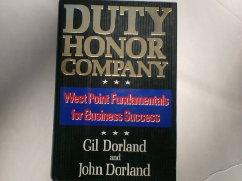 Stock image for Duty Honor Company: West Point Fundamentals for Business Success for sale by Wonder Book