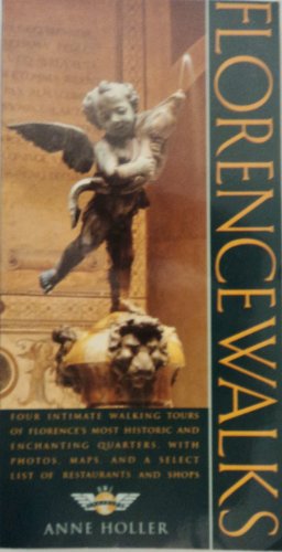 Stock image for Florencewalks: Four Intimate Walking Tours of Florence for sale by Ergodebooks