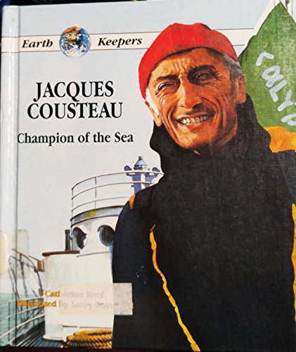 Stock image for Jacques Cousteau: Champion of for sale by ThriftBooks-Dallas